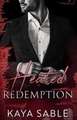 Heated Redemption