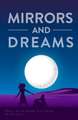 Mirrors and Dreams: Book 2 of the Unseen Scars series