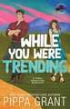 While You Were Trending