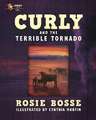 Curly and the Terrible Tornado