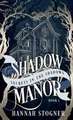 Shadow Manor