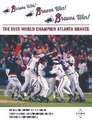 Braves Win! Braves Win! Braves Win!: The 1995 World Champion Atlanta Braves