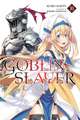 Goblin Slayer, Vol. 10 (Light Novel)