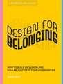 Design for Belonging