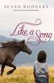 Like A Song