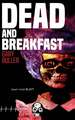 Dead and Breakfast