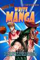 How to Write Manga: Your Complete Guide to the Secrets of Japanese Comic Book Storytelling