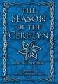 The Season of the Cerulyn