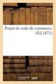 Projet de Code de Commerce