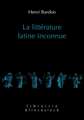 La Litterature Latine Inconnue: L'Epoque Imperiale