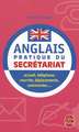 L Anglais Pratique Du Secretariat