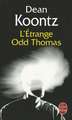 L'Etrange Odd Thomas: Contre le Fanatisme Du Marche