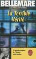 La Terrible Verite