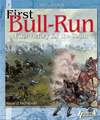 First Bull-Run: First Victory for the South