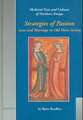 Strategies of Passion: Love and Marriage in Medieval Iceland and Norway