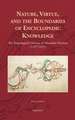 Nature, Virtue, and the Boundaries of Encyclopaedic Knowledge: The Tropological Universe of Alexander Neckam (1157-1217)