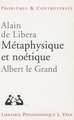 Metaphysique Et Noetique: Albert Le Grand