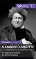 Alexandre Dumas père et le triomphe du roman historique