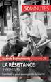 La Résistance. 1939-1945