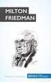 Milton Friedman