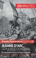 Jeanne d'Arc, la Pucelle d'Orléans