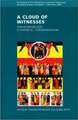 A Cloud of Witnesses: Proceedings of the International Ecumenical Symposium, Monastery of Bose,