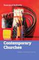 Sources of Authority, Volume 2: Contemporary Churches