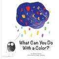 What Can You Do with a Color?