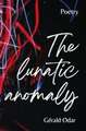 The lunatic anomaly