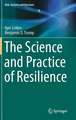 The Science and Practice of Resilience