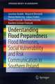 Understanding Flood Preparedness: Flood Memories, Social Vulnerability and Risk Communication in Southern Poland