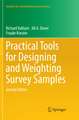 Practical Tools for Designing and Weighting Survey Samples