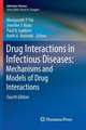 Drug Interactions in Infectious Diseases: Mechanisms and Models of Drug Interactions