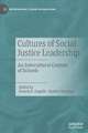 Cultures of Social Justice Leadership: An Intercultural Context of Schools