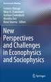 New Perspectives and Challenges in Econophysics and Sociophysics