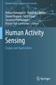 Human Activity Sensing: Corpus and Applications