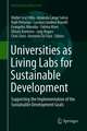 Universities as Living Labs for Sustainable Development: Supporting the Implementation of the Sustainable Development Goals