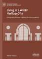 Living in a World Heritage Site: Ethnography of Houses and Daily Life in the Fez Medina