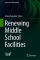 Renewing Middle School Facilities