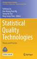 Statistical Quality Technologies