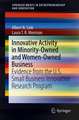 Innovative Activity in Minority-Owned and Women-Owned Business: Evidence from the U.S. Small Business Innovation Research Program