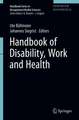 Handbook of Disability, Work and Health