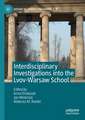 Interdisciplinary Investigations into the Lvov-Warsaw School