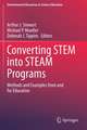 Converting STEM into STEAM Programs: Methods and Examples from and for Education