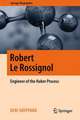 Robert Le Rossignol: Engineer of the Haber Process