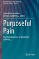 Purposeful Pain: The Bioarchaeology of Intentional Suffering