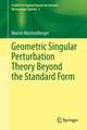 Geometric Singular Perturbation Theory Beyond the Standard Form