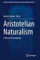 Aristotelian Naturalism: A Research Companion