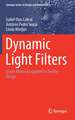 Dynamic Light Filters