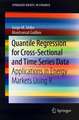 Quantile Regression for Cross-Sectional and Time Series Data: Applications in Energy Markets Using R